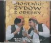 CD. PIOSENKI ŻYDÓW Z ODESSY - Teatr Zwierciadło